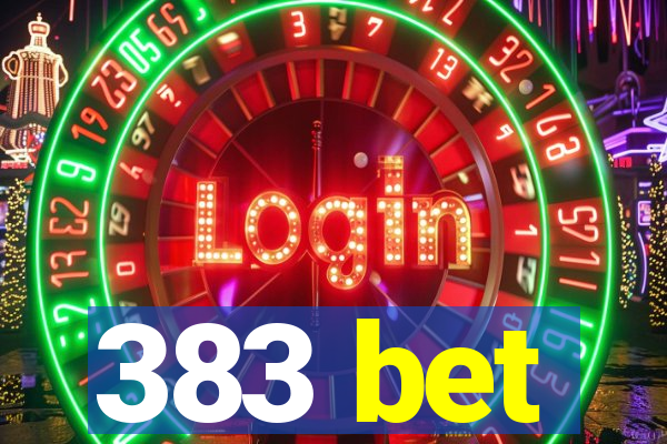 383 bet